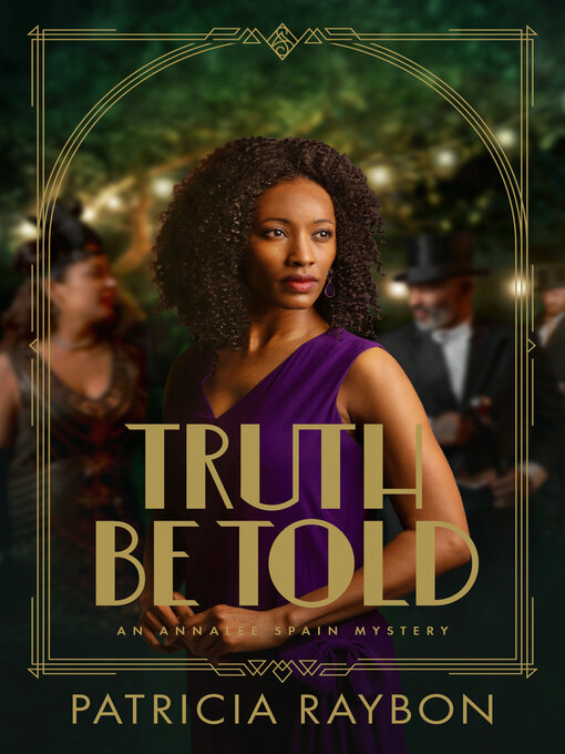 Title details for Truth Be Told by Patricia Raybon - Available